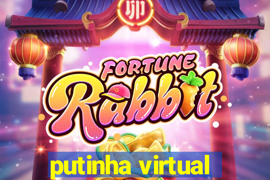 putinha virtual